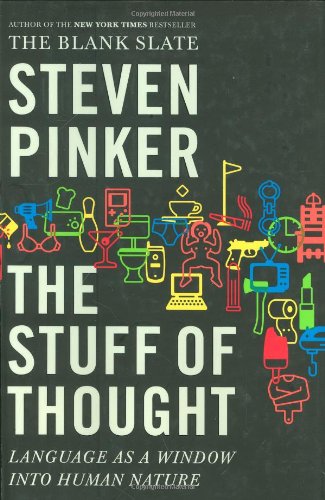 The Stuff Of Thought Language As A Window Into Human Nature 1st Edition Steven Pinker