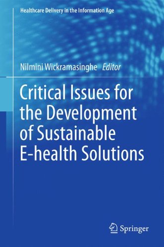 Critical Issues For The Development Of Sustainable Ehealth Solutions 1st Edition Fatemeh Hoda Moghimi