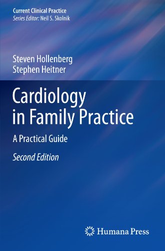 Cardiology In Family Practice A Practical Guide 2nd Edition Steven Hollenberg