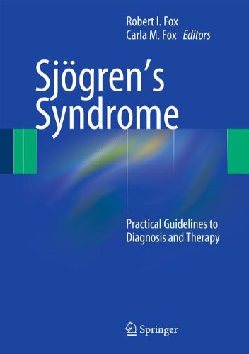 Sjgrens Syndrome Practical Guidelines To Diagnosis And Therapy 1st Edition Robert I Fox