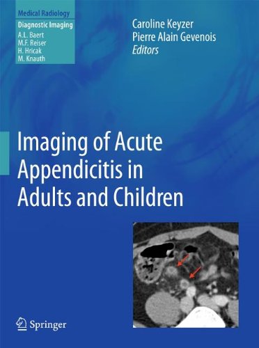Imaging Of Acute Appendicitis In Adults And Children 1st Edition Caroline Keyzer Auth