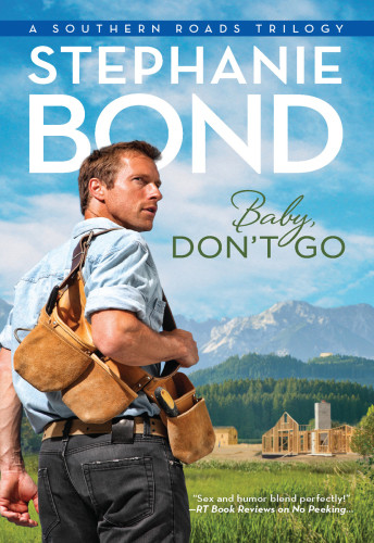 Baby Dont Go Stephanie Bond