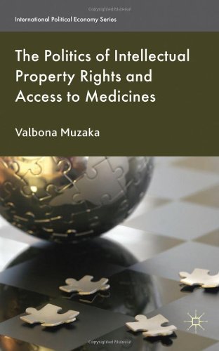 The Politics Of Intellectual Property Rights And Access To Medicines Valbona Muzaka