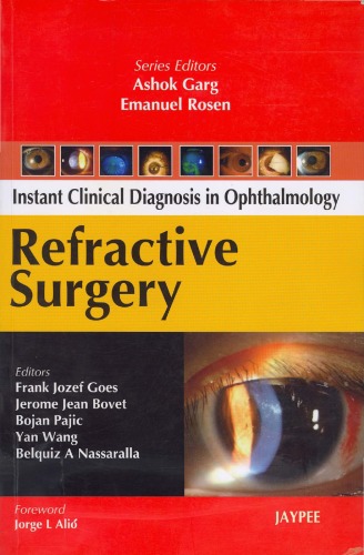 Refractive Surgery Instant Clinical Diagnosis In Ophthalmology 1st Ed Garg Ashok