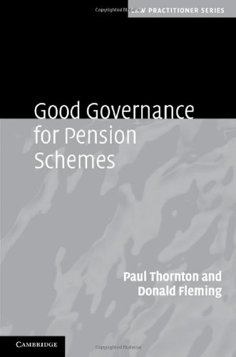Good Governance For Pension Schemes Law Practitioner Series 1st Edition Paul Thornton