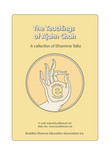The Teachings Of Ajahn Chah A Collection Of Ajahn Chahs Translated Dhamma Talks Ajahn Chah