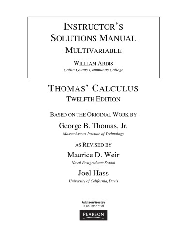 Instructors Solutions Manual For Thomas Calculus Multivariable Twelfth Edition Vol 2 12th Edition William Ardis