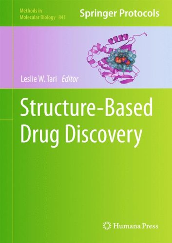 Structurebased Drug Discovery Methods In Molecular Biology V841 2012th Edition Leslie W Tari