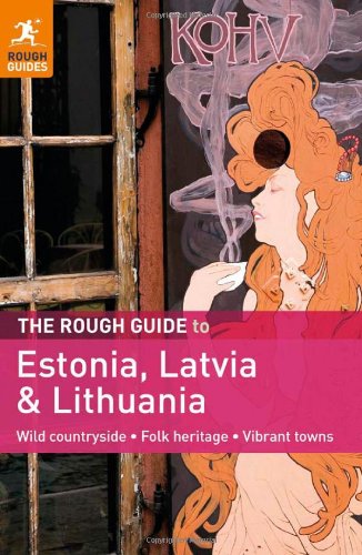 The Rough Guide To Estonia Latvia Lithuania Rough Guide Estonia Latvia Lithuania 3rd Jonathan Bousfield