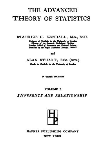 The Advanced Theory Of Statistics Vol Ii 3rd Edition 3rd Impression 3rd M G Kendall Alan Stuart
