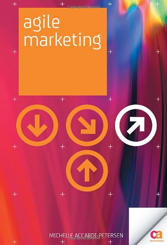 Agile Marketing 1st Edition Michelle Accardipetersen