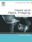 Head Neck Imaging Case Review Series 2nd Edition Second Edition David M Yousem Md Mba