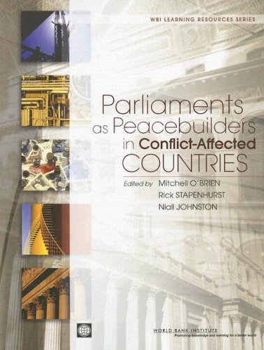 Parliaments As Peacebuilders In Conflictaffected Countries Pagina 252 Mitchell Obrien