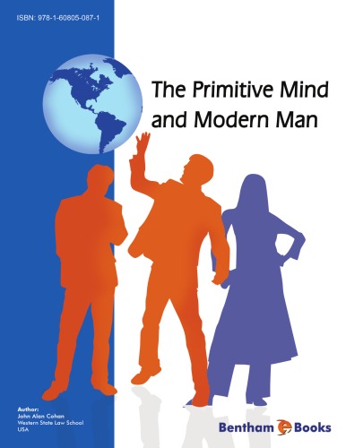 The Primitive Mind And Modern Man John Alan Cohan
