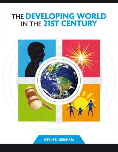 The Developing World In The 21st Century Kevin E Grisham