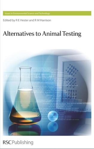 Alternatives To Animal Testing Ronald E Hester Roy M Harrison