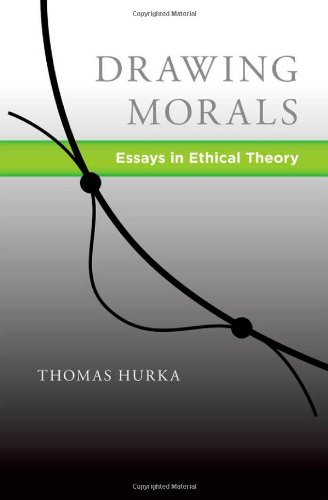 Drawing Morals Essays In Ethical Theory Thomas Hurka