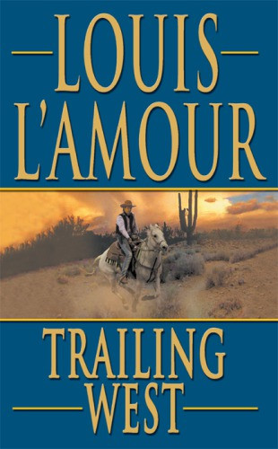 Trailing West Louis Lamour