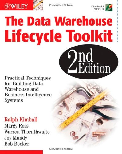 The Data Warehouse Lifecycle Toolkit 2nd Edition Ralph Kimball