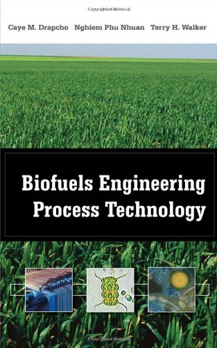 Biofuels Engineering Process Technology 1st Edition Caye Drapcho