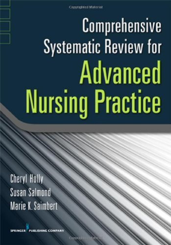 Comprehensive Systematic Review For Advanced Nursing Practice 1st Edition Cheryl Holly
