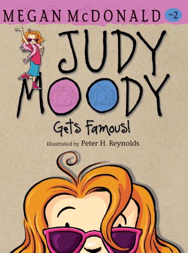 Judy Moody Gets Famous 1 Reissue Megan Mcdonald