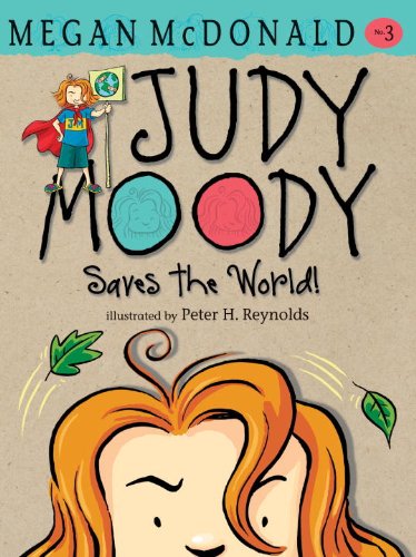 Judy Moody Saves The World 1 Reissue Megan Mcdonald