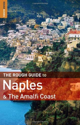 The Rough Guide To Naples And The Amalfi Coast 1 Rough Guide Travel Guides 1st Edition Martin Dunford