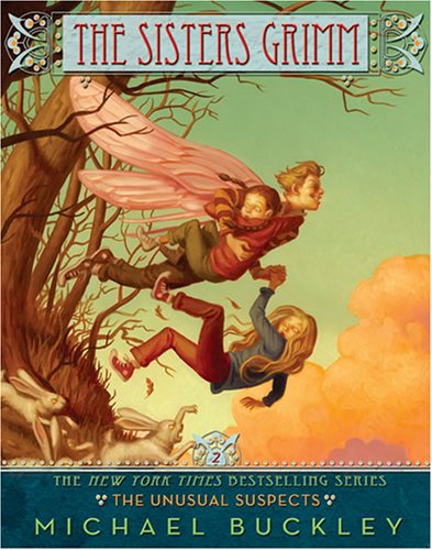 The Unusual Suspects The Sisters Grimm Book 2 Michael Buckley