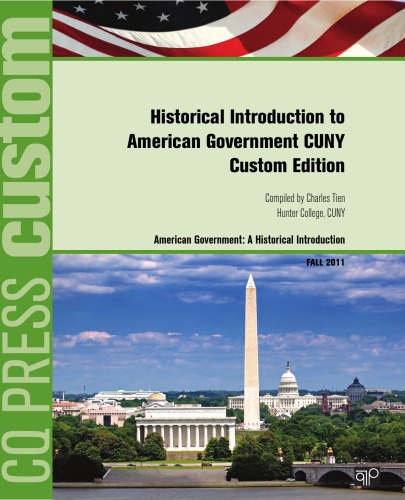 Historical Introduction To American Government Cuny Custom Edition Charles Tien