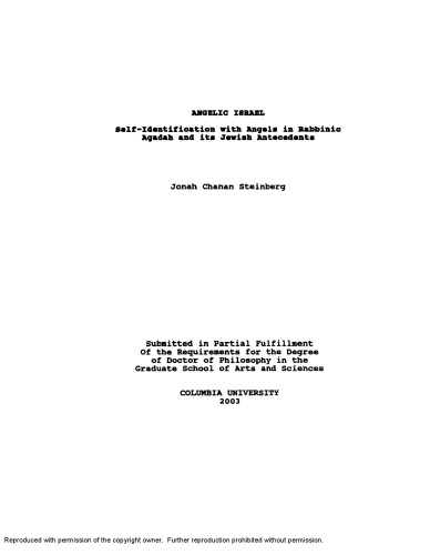 Angelic Israel Selfidentification With Angels In Rabbinic Agadah And Its Jewish Antecedents Jonah Steinberg