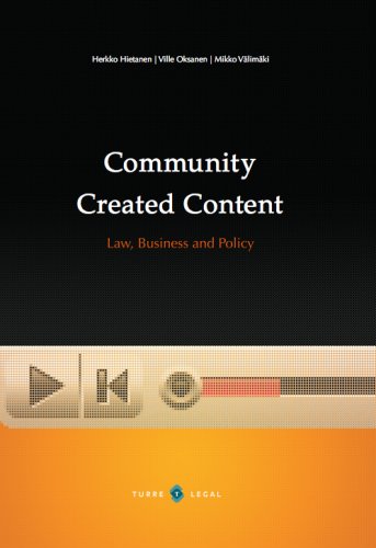 Community Created Content Law Business And Policy 1st Herkko Hietanen