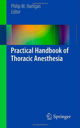 Practical Handbook Of Thoracic Anesthesia 1st Edition Thomas Edrich Md