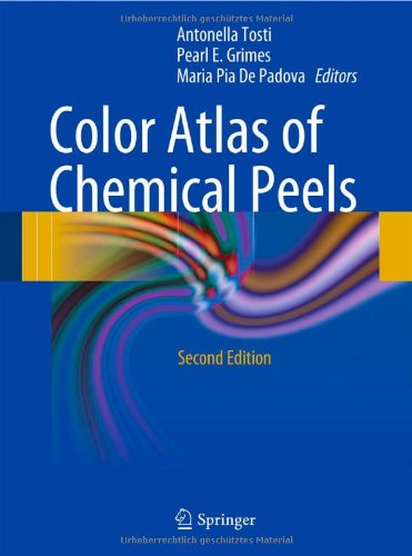 Color Atlas Of Chemical Peels 2nd Edition Maria Pia De Padova