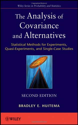 The Analysis Of Covariance And Alternatives Statistical Methods For Experiments Quasiexperiments And Singlecase Studies 2nd Bradley Huitema