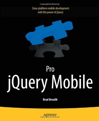 Pro Jquery Mobile 1st Edition Brad Broulik