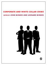 Corporate And Whitecollar Crime John Minkes Leonard Minkes