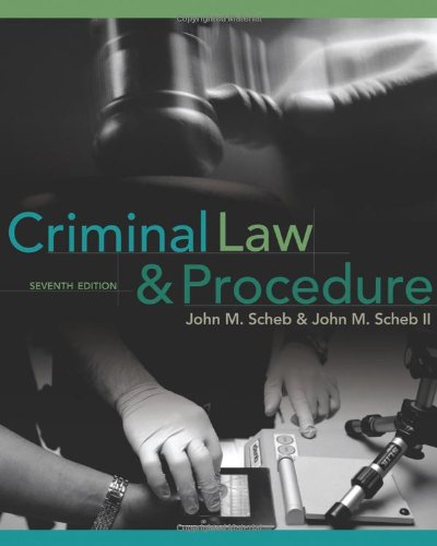 Criminal Law And Procedure Seventh John M Scheb