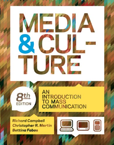 Media And Culture An Introduction To Mass Communication 8th Richard Campbell