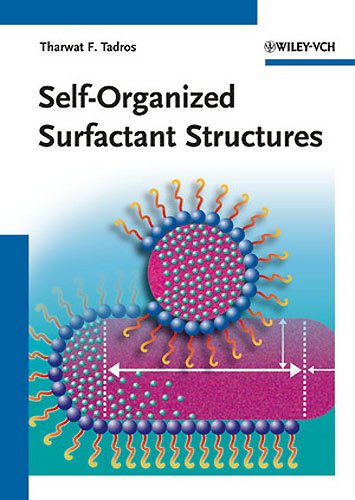 Selforganized Surfactant Structures 1st Edition Tharwat F Tadros