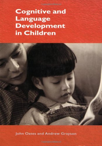 Cognitive And Language Development In Children Child Development 1st Edition John Oates