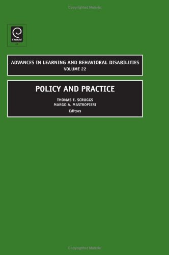 Policy And Practice Advances In Learning And Behavioral Disabilities 1st Edition Thomas E Scruggs