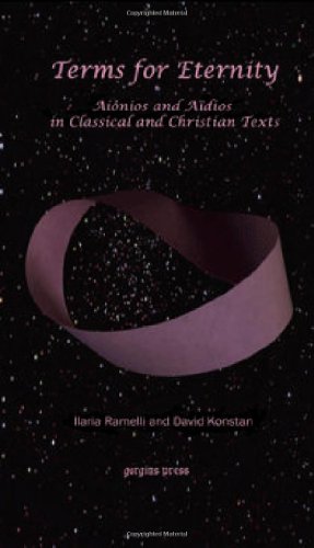 Terms For Eternity Ainios And Adios In Classical And Christian Texts Ilaria Ramelli