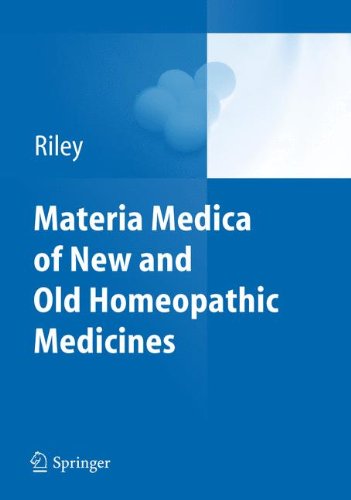 Materia Medica Of New And Old Homeopathic Medicines 2012th Edition David S Riley