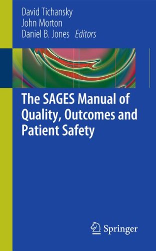 The Sages Manual Of Quality Outcomes And Patient Safety 1st Edition Justin B Dimick Md