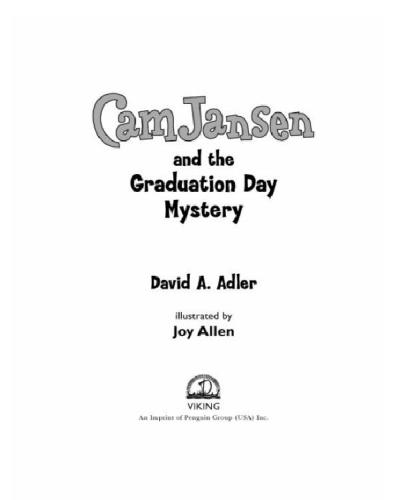 Cam Jansen Cam Jansen And The Graduation Day Mystery 31 David Adler