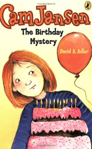 Cam Jansen And The Birthday Mystery David A Adler Susanna Natti