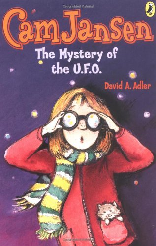 Cam Jansen And The Mystery Of The Ufo David A Adler Susanna Natti