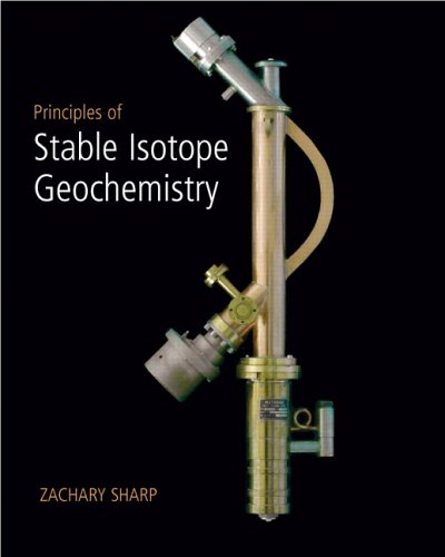 Principles Of Stable Isotope Geochemistry 1st Edition Zachary Sharp