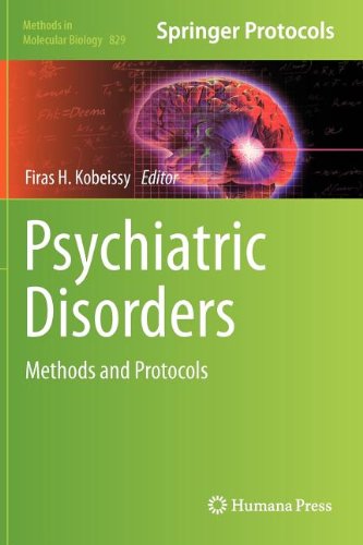Psychiatric Disorders Methods And Protocols 2012th Edition Firas H Kobeissy